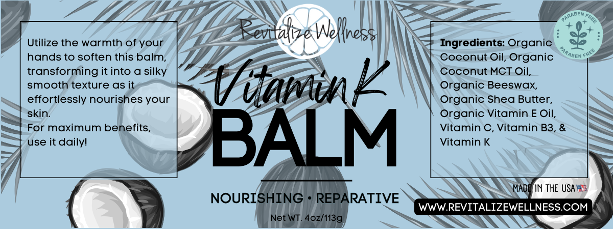 Vitamin K Balm - 4oz